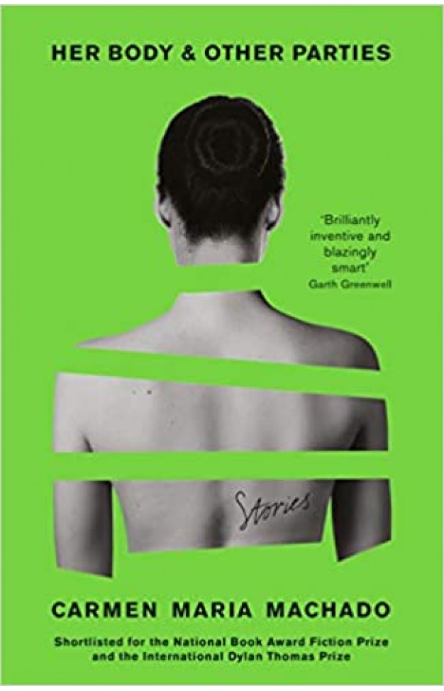 Her Body And Other Parties